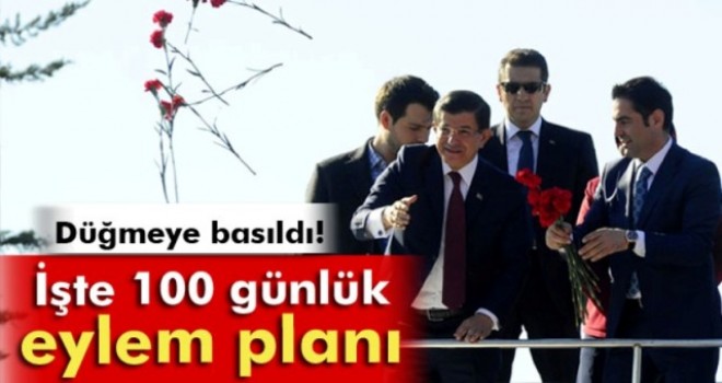 100 günlük acil eylem planı geliyor