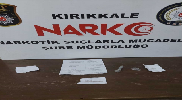 Kırıkkale’de uyuşturucu ticareti iddiasıyla bir şüpheli tutuklandı