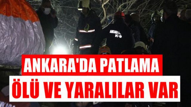 Ankara'da 3 katlı binada LPG patlaması: 2 ölü, 4 yaralı