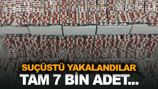 Ankara'da 3 kişi suçüstü yakalandı! Tam 7 bin adet...
