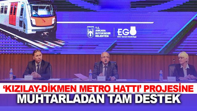 EGO ÇANKAYA MUHTARLARINA ‘KIZILAY-DİKMEN METRO HATTI’ PROJESİNİ ANLATTI