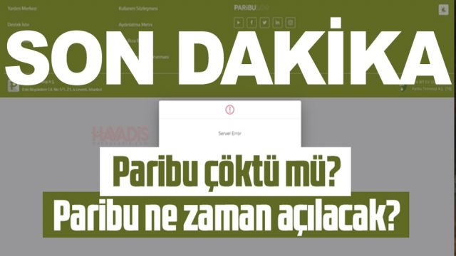 Son dakika... Paribu çöktü mü?