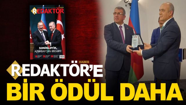 REDAKTÖR HABER DERGİSİ'NE BİR ÖDÜL DAHA