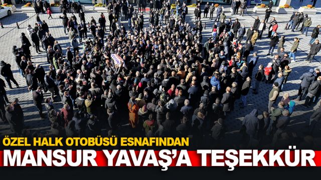ÖZEL HALK OTOBÜSÜ ESNAFINDAN MANSUR YAVAŞ’A TEŞEKKÜR ZİYARETİ