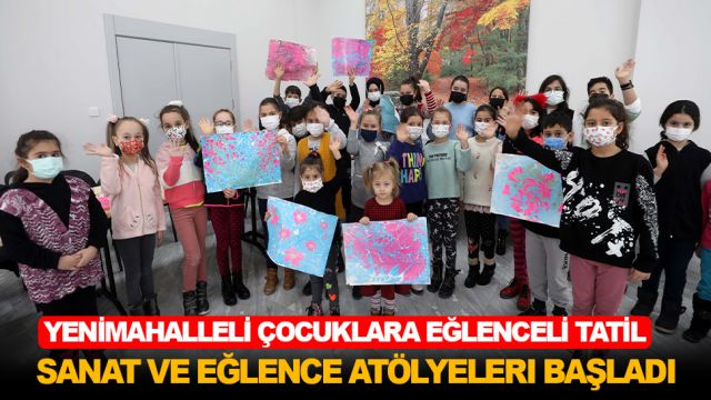 Yenimahalleli çocuklara eğlenceli tatil