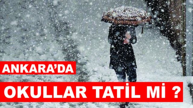 3 Mart Perşembe 2022 Ankara da okullar tatil mi
