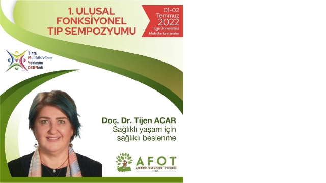 Doç. Dr. Tijen ACAR; Fonksiyonel Tıp Kongresi İzmir'de Yapılacak.