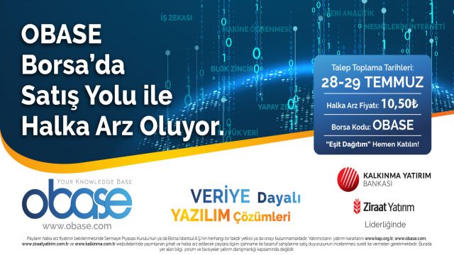 OBASE BORSA’DA SATIŞ YOLU İLE HALKA ARZ OLUYOR
