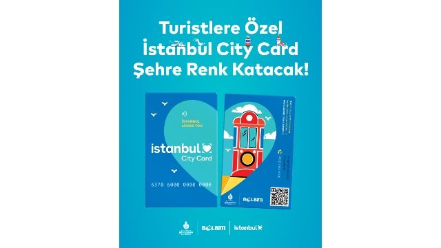 TURİSTLERE ÖZEL İSTANBULKART GELİYOR