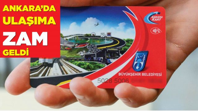 Ankara'da ulaşıma zam geldi, Tam bilet 9,5 TL oldu...