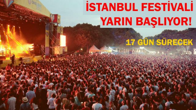 17 Gün Sürecek İstanbul Festivali Yarın Başlıyor