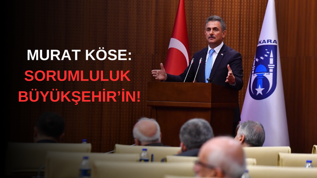 Başkan Murat Köse: Sorumluluk Büyükşehir Yönetiminindir