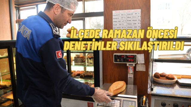 Pursaklar Belediyesi, Ramazan Ayı İçin Denetimlerini Sıkılaştırdı