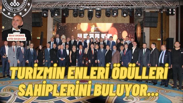 ATİD Turizmin enleri ödülleri sahiplerini buluyor…