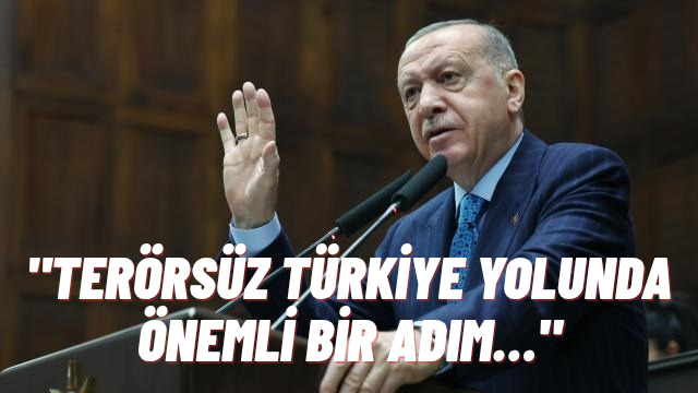 Cumhurbaşkanı Erdoğan'dan 'Terörsüz Türkiye' Mesajı