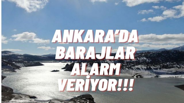 Ankara Susuzlukla Karşı Karşıya: Barajlarda 90 Günlük Su Kaldı