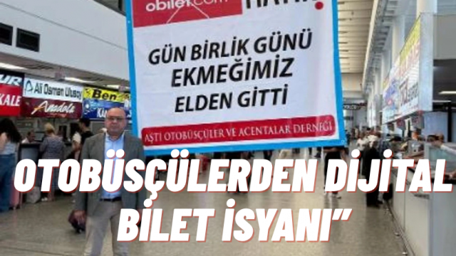 Otobüsçüler Ayakta: AŞTİ’de Dijital Bilet Tepkisi