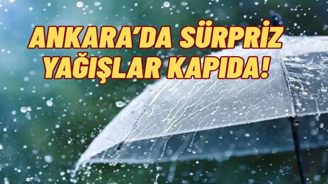 Ankara’ya Serin ve Yağışlı Hafta Sonu Geliyor