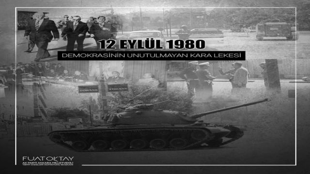 Fuat Oktay’dan 12 Eylül Mesajı: Hiçbir Güç, Milletin İradesinin Üzerinde Değildir
