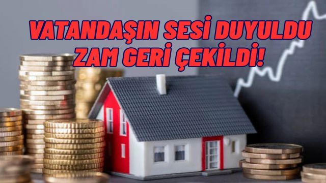 Vatandaşın Tepkisi Sonuç Verdi: AK Parti Emlak Vergisi Zammını Geri Çekti