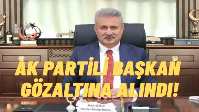 Yahşihan Belediye Başkanı Ahmet Sungur Gözaltına Alındı