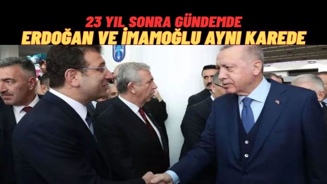23 Yıllık Kare Yeniden Gündemde: Erdoğan ve İmamoğlu Yan Yana