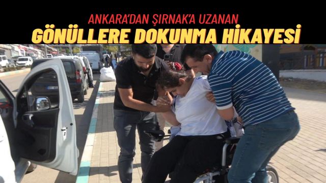 Bir Hayal Gerçek Oldu: Engelli Nurcan’a Ankara’dan Uzanan Sevgi Eli