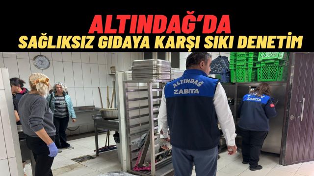 Altındağ’da Sağlıksız Gıdaya Büyük Darbe: 250 Kilo Ürün İmha Edildi