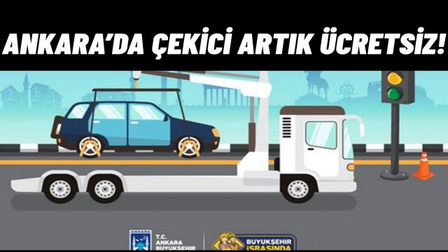 Ankara Büyükşehir Belediyesi'nden Sürücülere Büyük Kolaylık Ücretsiz Çekici Hizmeti Başladı