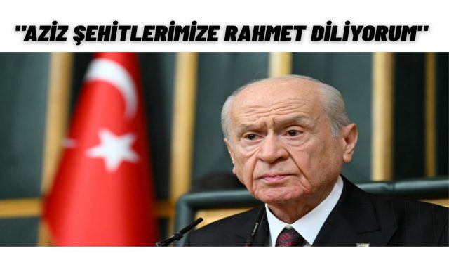 Bahçeli’den C-130 Şehitleri İçin Mesaj: Milletimize Büyük Acı Yaşattı