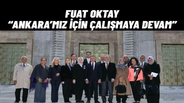 Fuat Oktay Kültür ve Sanat Politikaları Kurulu Üyeleri ile Ankara’yı Masaya Yatırdı