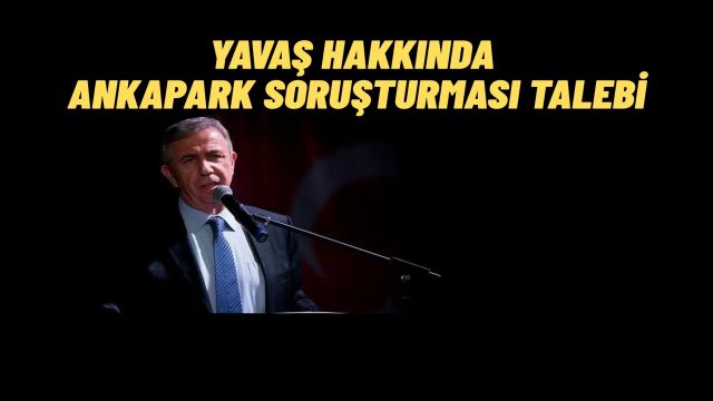 Mansur Yavaş’a Ankapark Dosyasında Soruşturma İzni Talebi: 3 Milyarlık Kamu Zararı İddiası