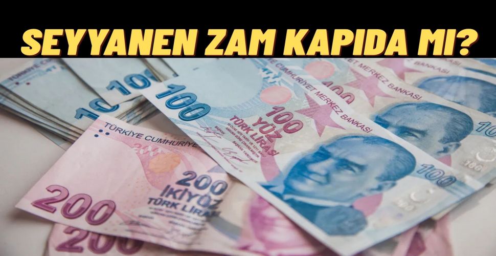 Memur ve Emekliler İçin Ek Zam Beklentisi: Seyyanen Artış Yapılacak mı?