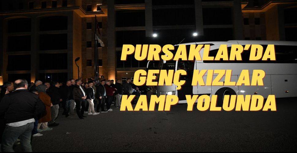 Pursaklar Belediyesi Genç Kızları Kampa Uğurladı