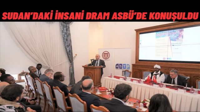 Sudan’daki kriz Ankara’da Masaya Yatırıldı: Çatışmadan İstikrara Paneli