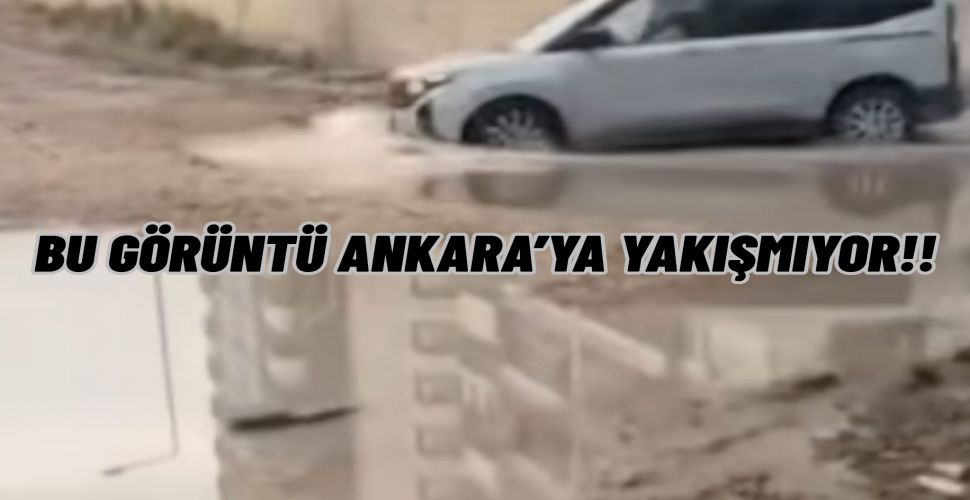 Ankara'da Utandıran Manzara Mahalleli Çözüm Bekliyor