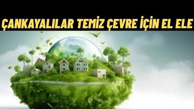 Çankaya Belediyesi’nden Çevre Bilincini Güçlendiren Uygulama