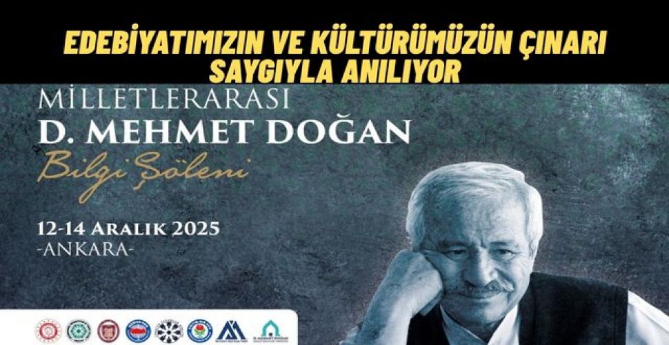 D. Mehmet Doğan, Vefatının Birinci Yılında Milletlerarası Bilgi Şöleni ile Yâd Ediliyor