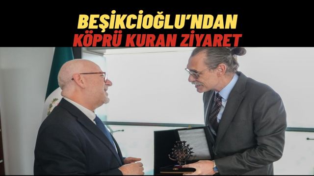 Etimesgut’ta Türkiye–Meksika Kültürel Köprüsü Beşikcioğlu’ndan Büyükelçi Ziyareti
