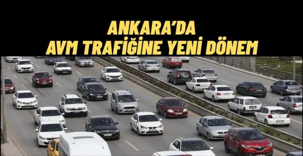 AVM Trafiğine Kapsamlı Çözüm Ankara Genelinde Yeni Ulaşım Düzenlemesi