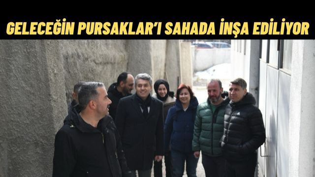 Ertuğrul Başkan Geleceğin Pursaklar’ı İçin Sahada