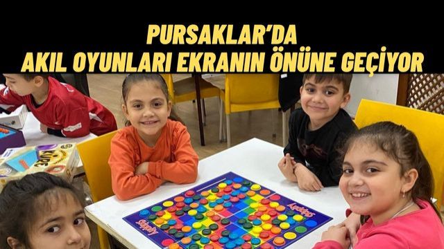 Pursaklar’da Ekran Değil Akıl Oyunları Kazanıyor