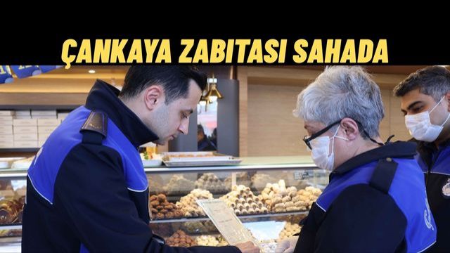 Çankaya’da Ramazan Denetimleri Yoğunlaştırıldı