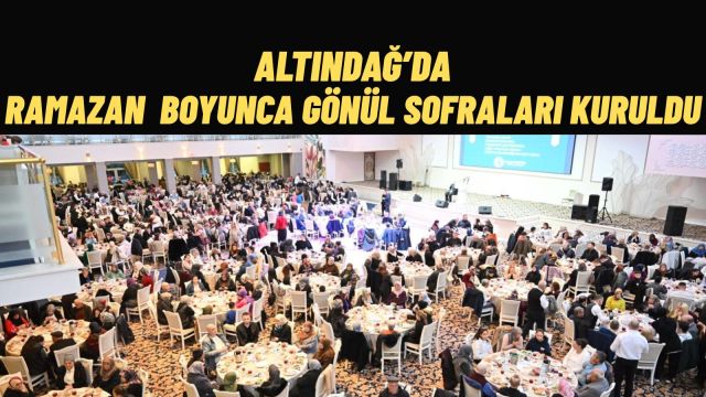 Altındağ’da Ramazan Ayının Son İftar Buluşması Gerçekleştirildi