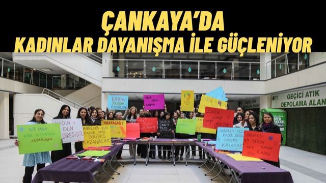 Çankaya’da 8 Mart’ta Kadın Dayanışması ve Eşitlik Vurgusu