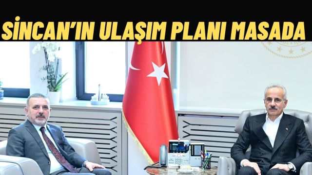 Sincan’ın Ulaşım Projeleri Masaya Yatırıldı