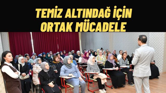 Temiz Çevre İçin Altındağ’da Seferberlik Sürüyor