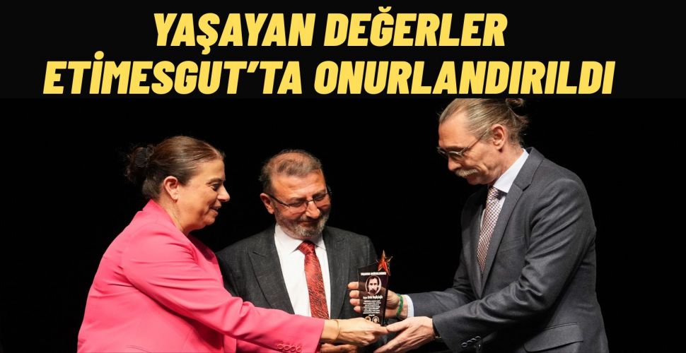 Etimesgut’ta Yaşayan Değerler Buluşması Beşikcioğlu’na Ödül