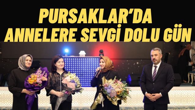 Pursaklar’da Anneler Günü Coşkusu Anneler İçin Unutulmaz Matine