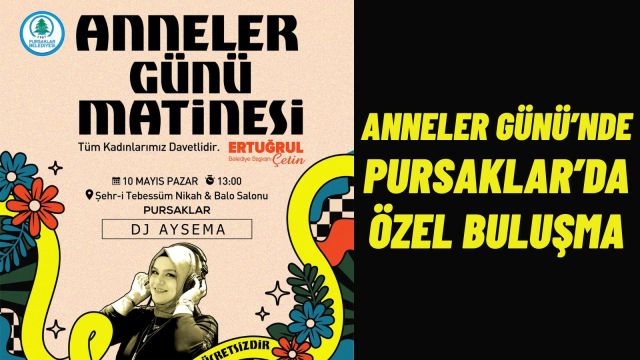 Pursaklar’da Anneler Günü Coşkusu Yaşanacak